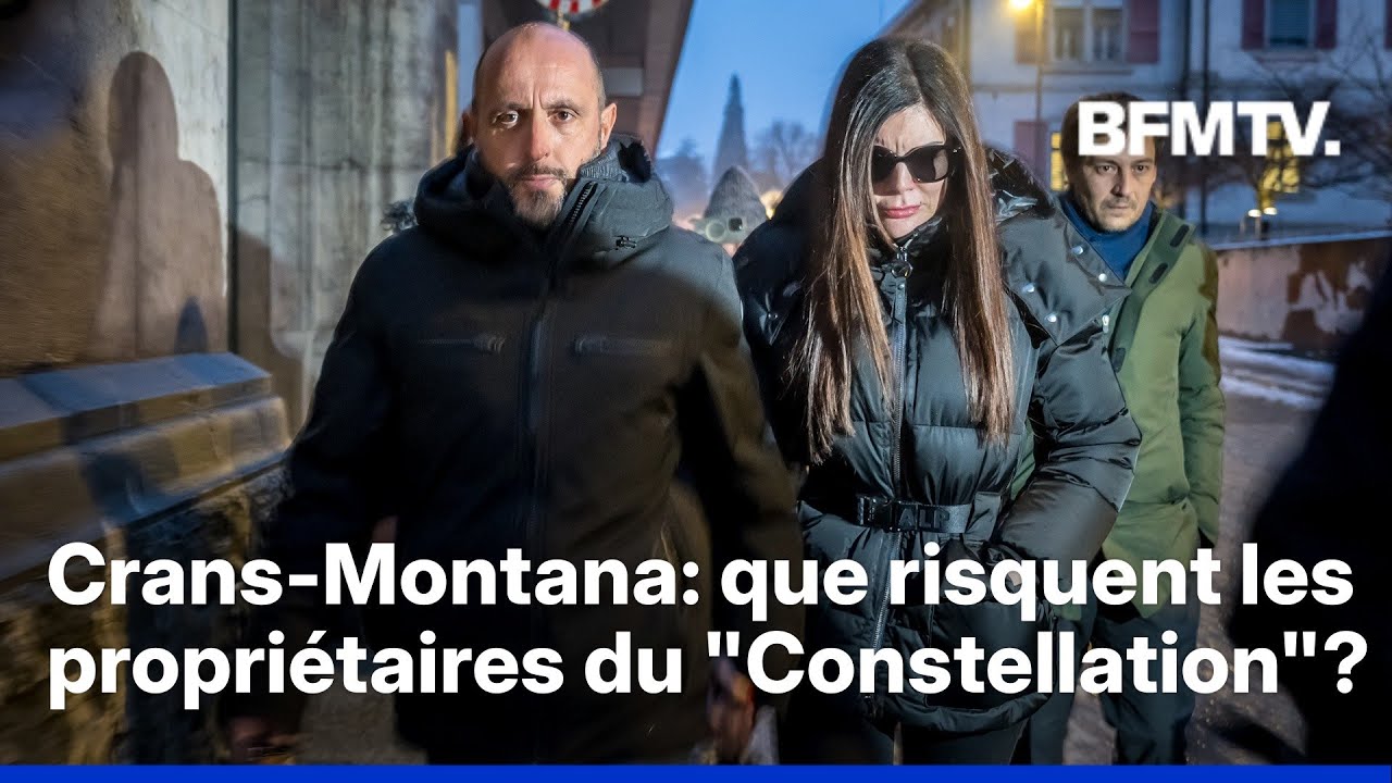 Incendie à Crans-Montana: que risquent les deux propriétaires du bar "Le Constellation"?