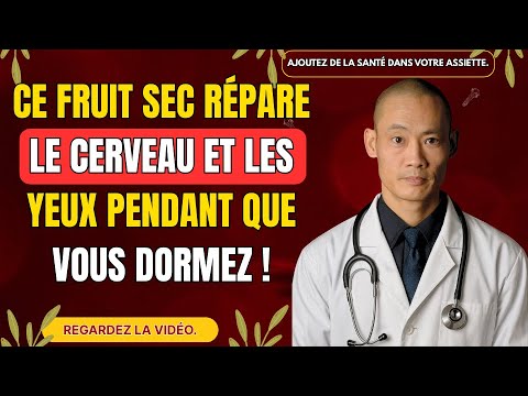 Mangez ces 3 fruits secs pour améliorer la vue et la mémoire en dormant|  santé seniors -shi heng yi