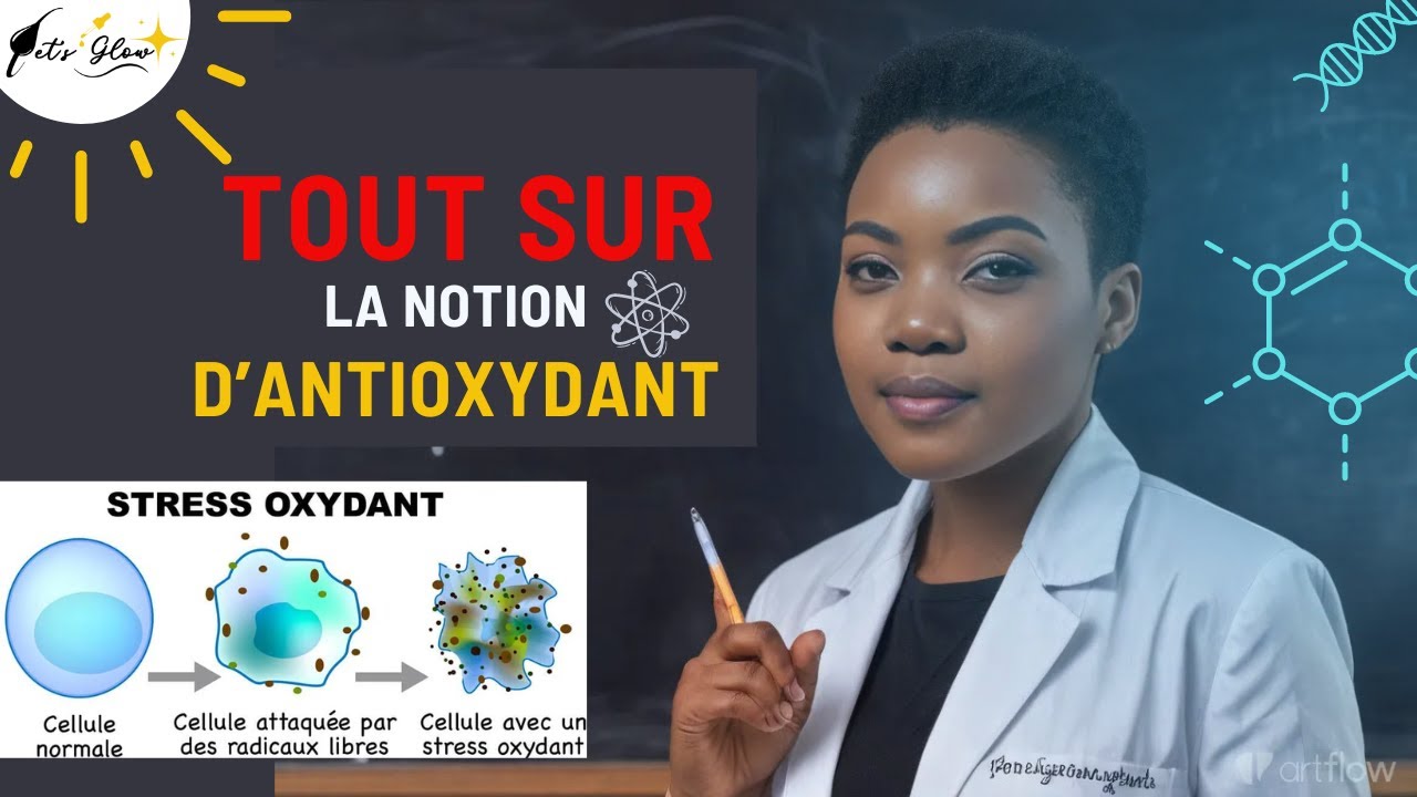 Tout ce que vous devez savoir sur les ANTIOXYDANTS,les RADICAUX LIBRES,le STRESS OXYDATIF.