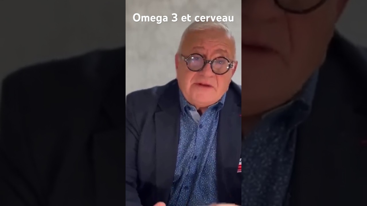 Omega 3 bons pour le cerveau, mais où les trouver? Pr O. HENRY