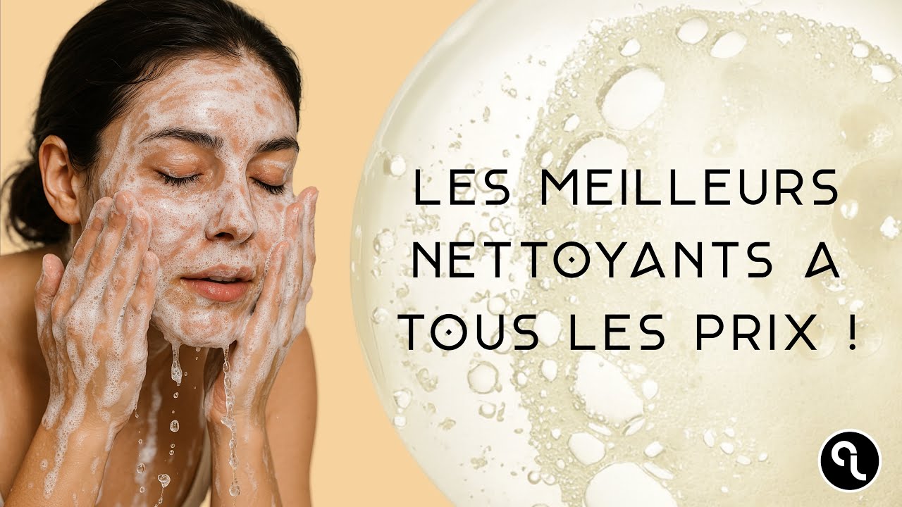 Les meilleurs nettoyants visage : K-Beauty, parapharmacie & supermarché 💧