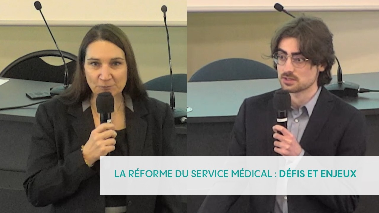 Rendez-vous de l'Actu : La réforme du service médical : défis et enjeux