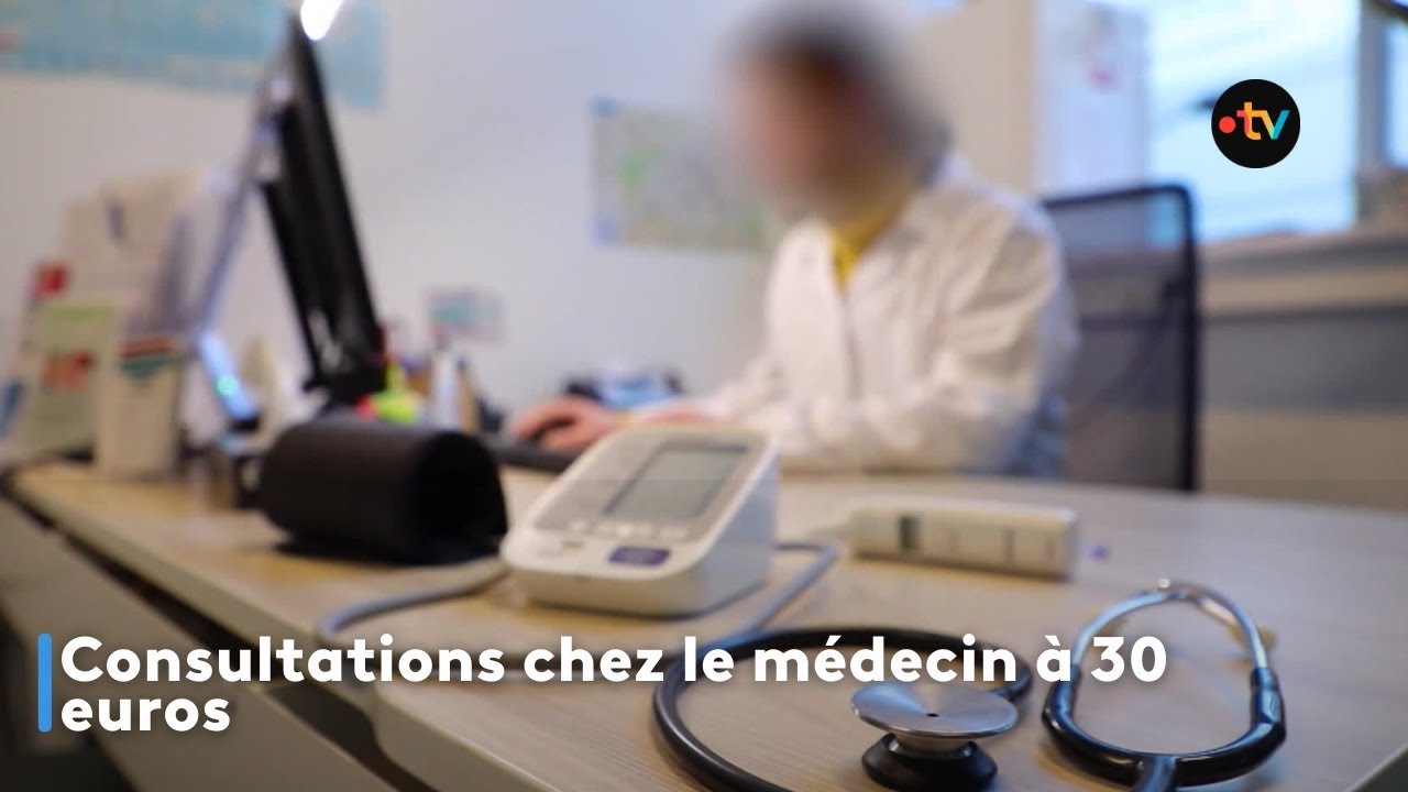 Consultations chez le médecin à 30 euros