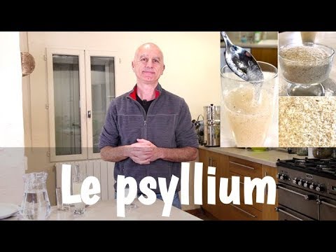Le psyllium : constipation, nettoyage intestinal, cholestérol et glycémie