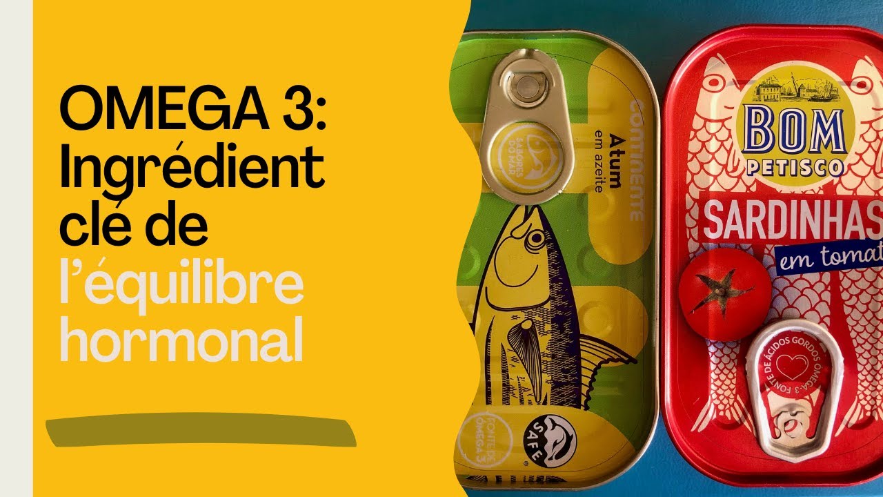 Oméga-3 & Hormones : L'ingrédient clé pour réduire l’inflammation et retrouver l’équilibre féminin